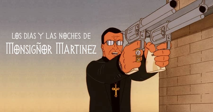 Los Dias y Las Noches de Monsigñor Martinez