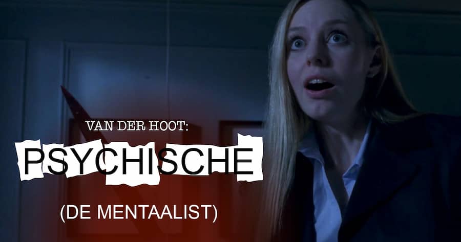 Van Der Hoot: Psychische (De Mentaalist)